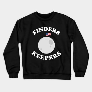 Finders Keepers Funny Moon Flag Crewneck Sweatshirt